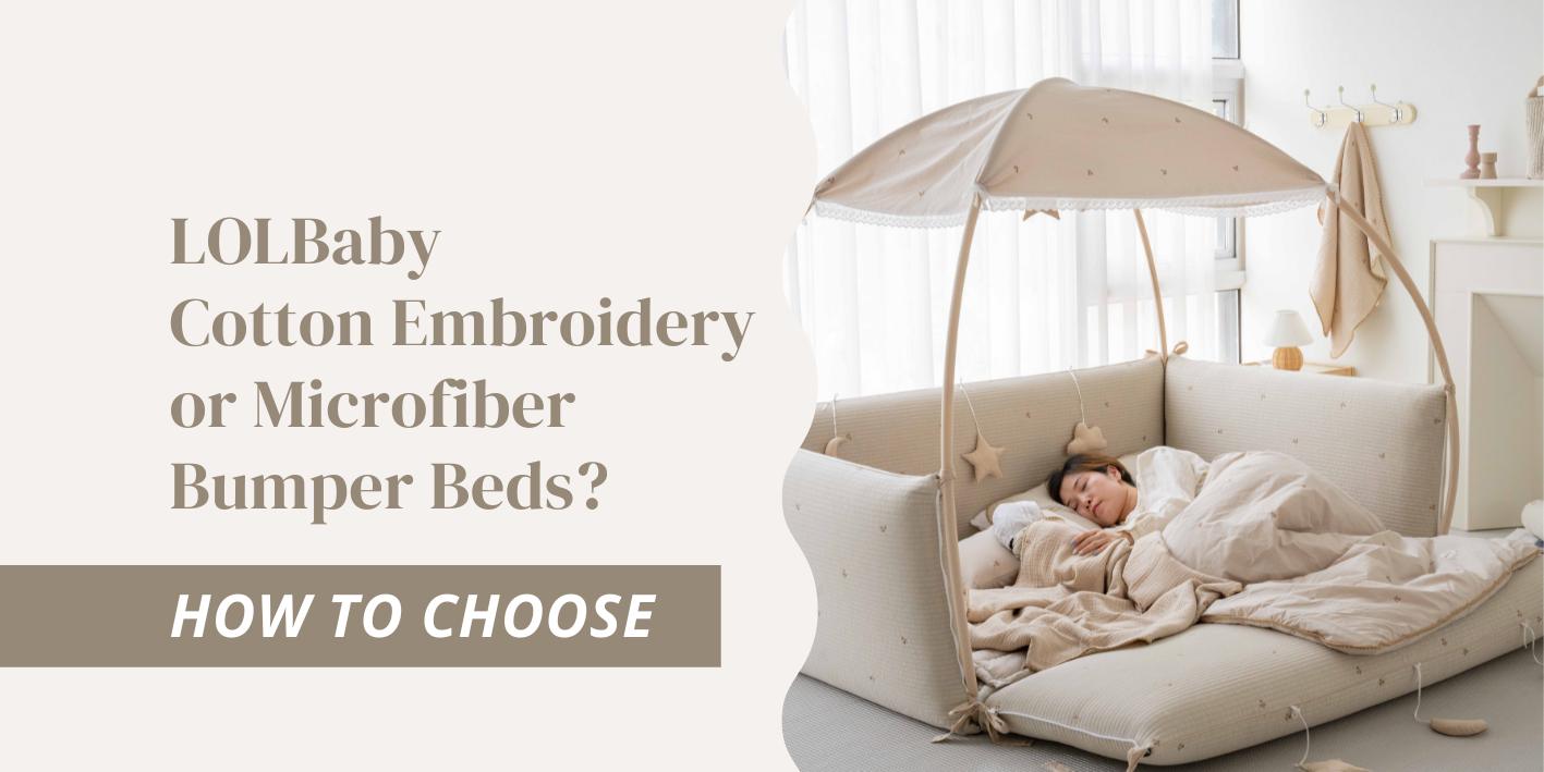 Choosing Between LOLBaby's Premium Cotton and Microfiber Bumper Beds for Malaysia and Singapore Weather